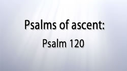 Psalm 120